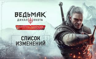 The Witcher 3 tendrá una lista gigante de cambios. CD Projekt RED confirmó todos los detalles