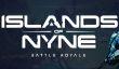 Трейлер игрового процесса «королевской битвы» Islands of Nyne: Battle Royale