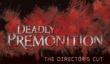 Дата выхода Deadly Premonition: The Director's Cut