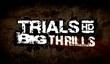 Трейлер Big Thrills DLC для Trials HD