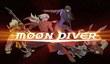 Трейлер Moon Diver