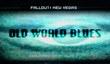 Трейлер Old World Blues DLC для Fallout: New Vegas