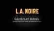 Новый геймплей L.A. Noire
