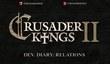 Дневники разработчиков Crusader Kings II 