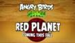Анонс Angry Birds Space: Red Planet 