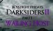 Darksiders II - Wailing Host