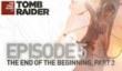 The Final Hours of Tomb Raider: эпизод 5 (часть 2)
