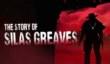 Call of Juarez: Gunslinger - история Silas Greaves'а