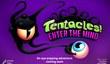 Tentacles: Enter the Mind - новая игра от создателей Max: The Curse of Brotherhood