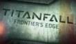 Titanfall – Frontier’s Edge в продаже