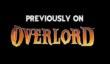 Ранее в Overlord...