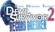Трейлер Devil Survivor 2: Record Breaker - боевая система