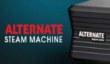 Steam Machines поступят в продажу в ноябре по цене от $459 до $4999