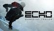 Sci-fi экшен Echo от третьего лица создается для РС и неанонсированных консолей