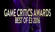 Номинанты Game Critics Awards 2016