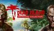 Трейлер Dead Island: Definitive Collection