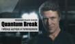 Quantum Break &mdash; предварительное мнение