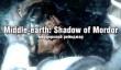 Наш видеообзор Middle-earth: Shadow of Mordor