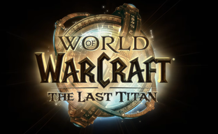 World of Warcraft The Last Titan Teaser, Xbox Gamepad Layout, and Game Development Roadmap Revealed