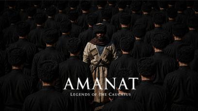 AMANAT "Legend of the Caucasus"