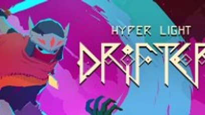 Hyper Light Drifter