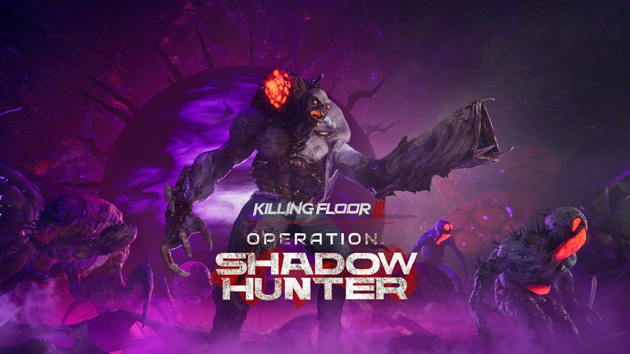 Killing Floor 3 - Operation: Shadow Hunter Trailer