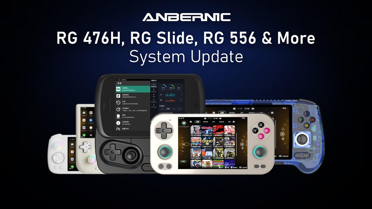 System Update for ANBERNIC RG 476H/RG 556/RG Slide &amp; More