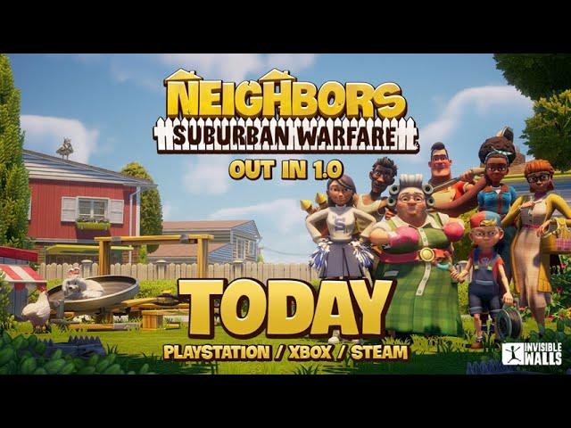 NEIGHBORS: Suburban Warfare - 1.0 Launch Trailer