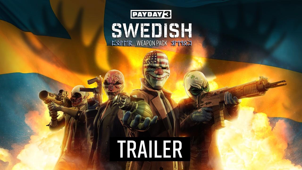 PAYDAY 3: Swedish Weapon Pack – Official Announcement Trailer