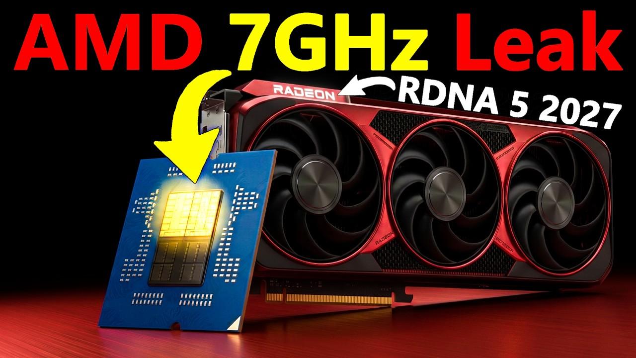 7GHz AMD Zen 6 QS Leak | RDNA 5 Confirmed 2027