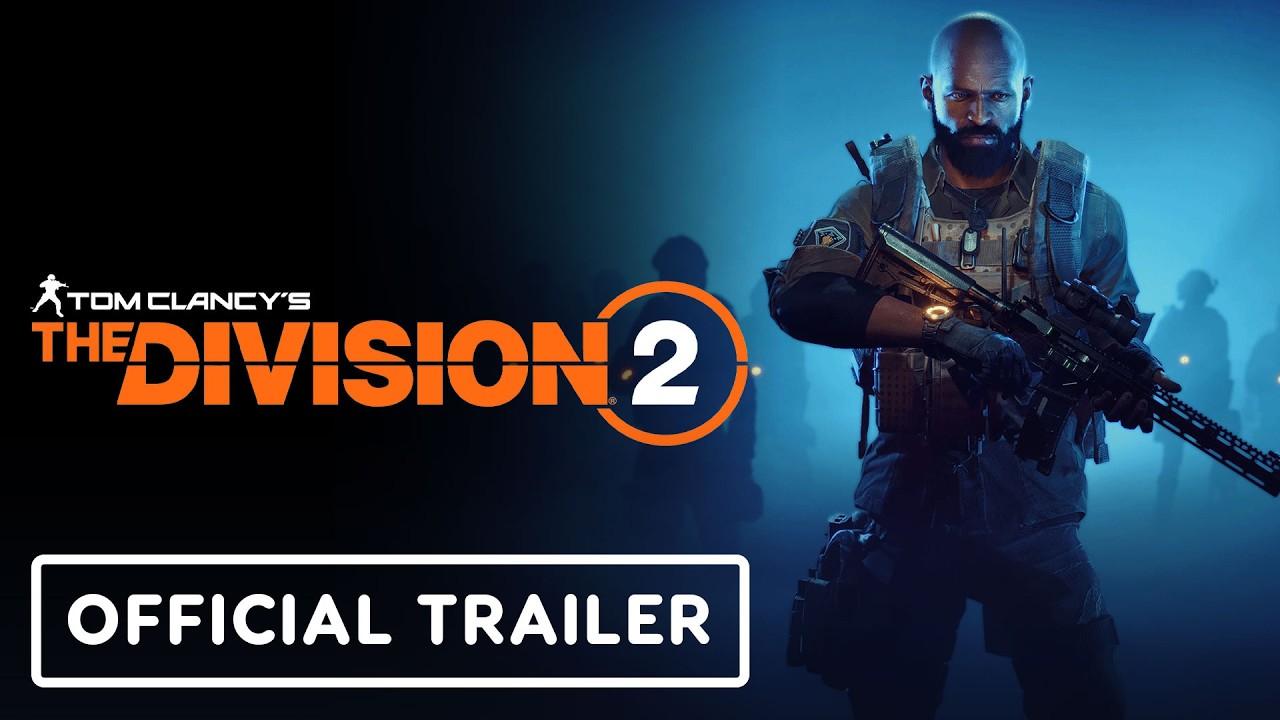 The Division 2 - Official Rise Up Season Launch Trailer