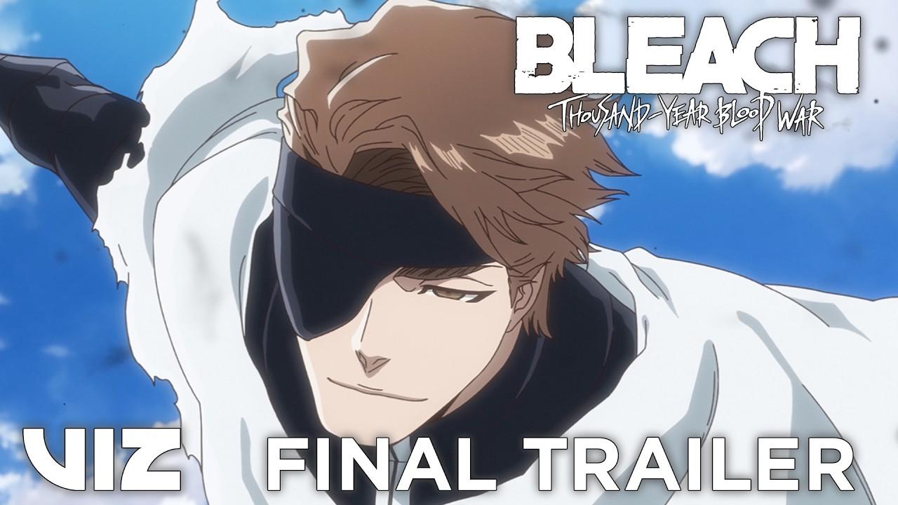 Final Trailer | BLEACH: Thousand-Year Blood War Final Part - The Calamity | INTL SUBS | VIZ