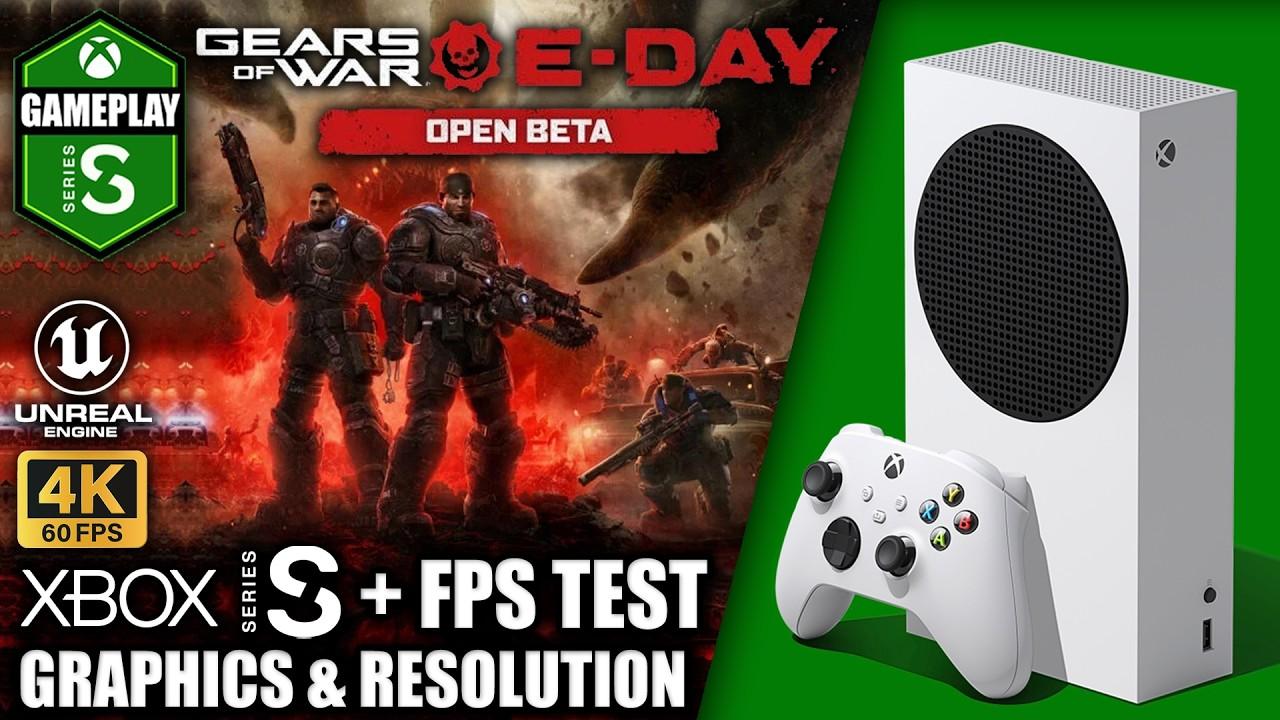 Gears of War E-Day Beta - Xbox Series S Gameplay + FPS Test
