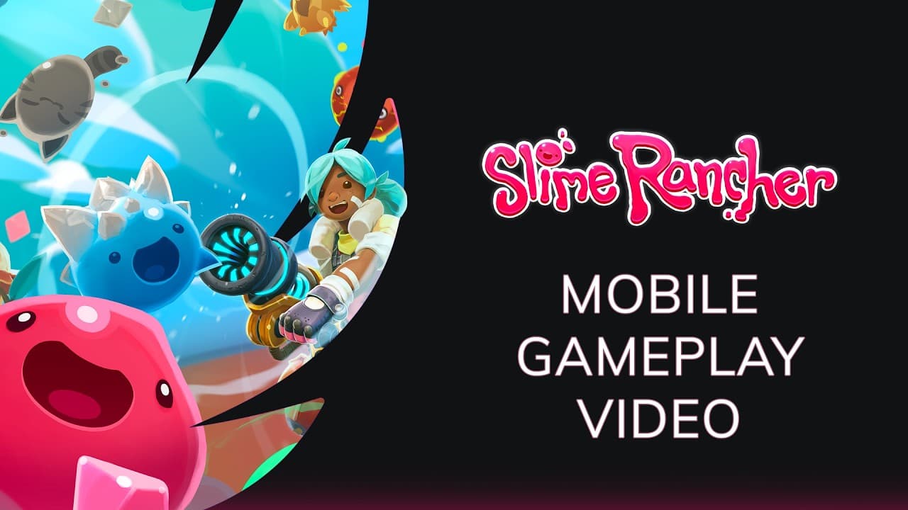 Slime Rancher Mobile - Gameplay Video
