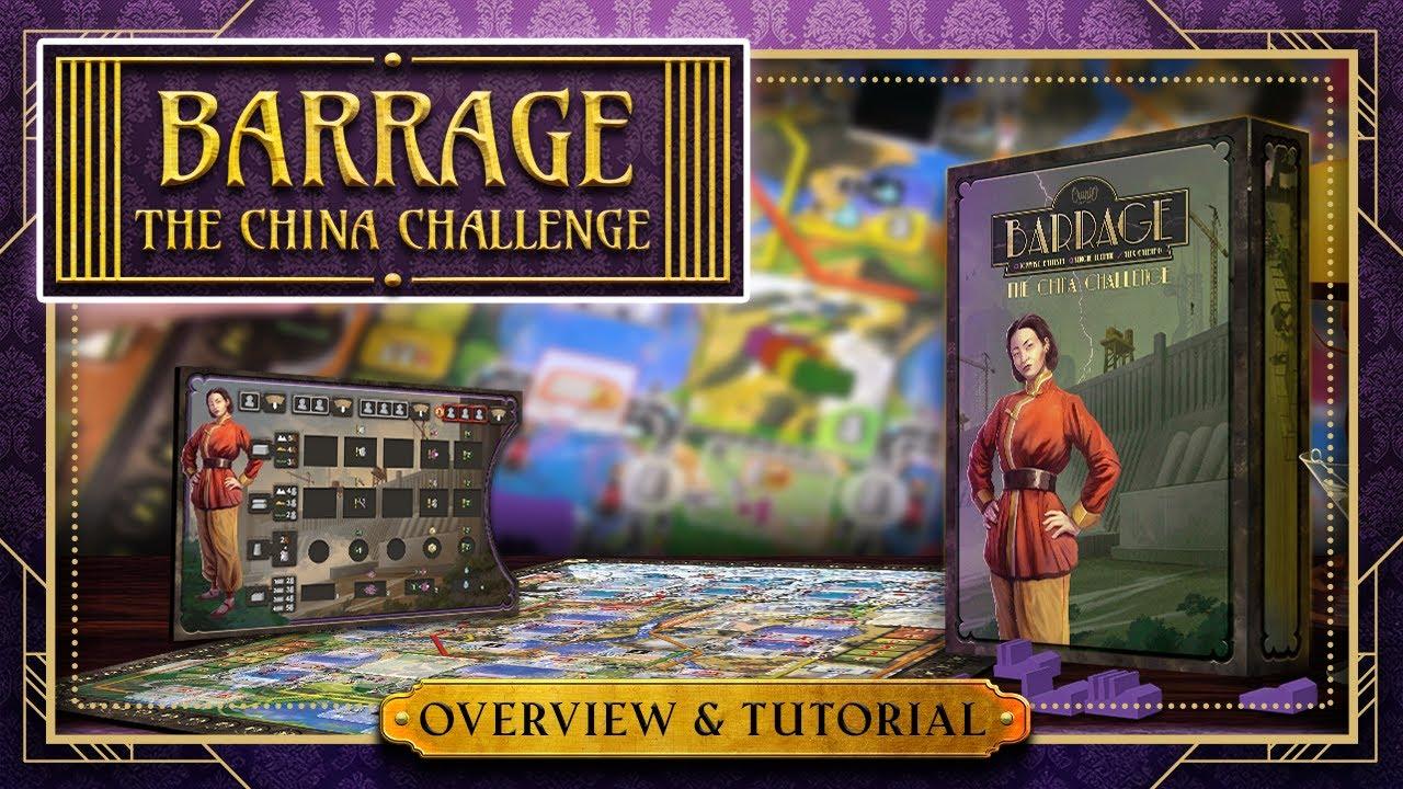 Barrage - The China Challenge Overview &amp; Tutorial [ENG]