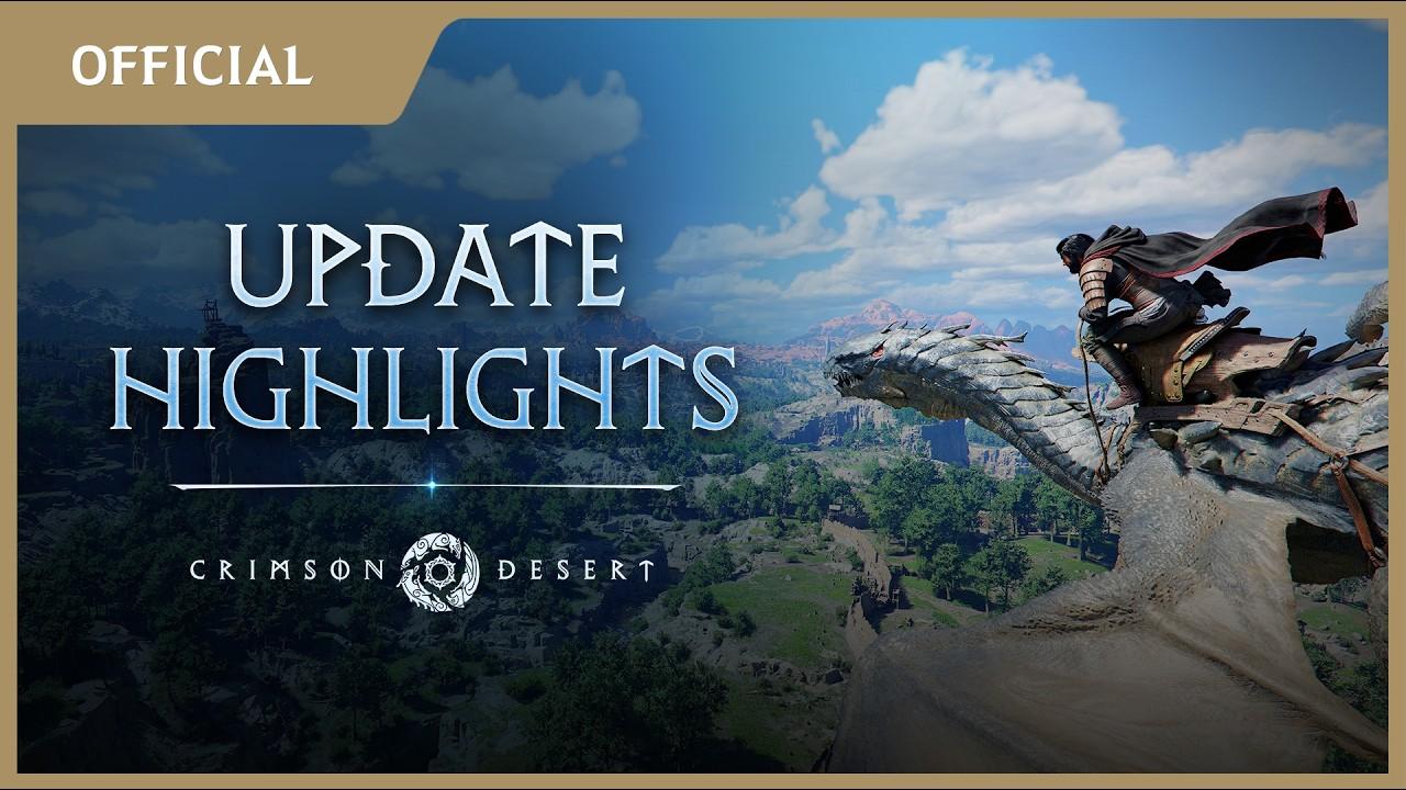 Update Highlights: The Journey Since Launch | Crimson Desert
