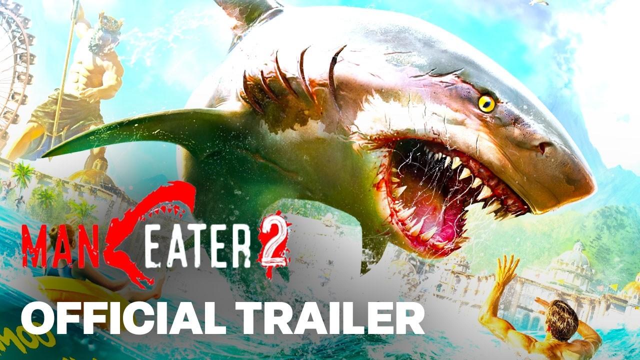 Maneater 2 - Official Gameplay Reveal Trailer