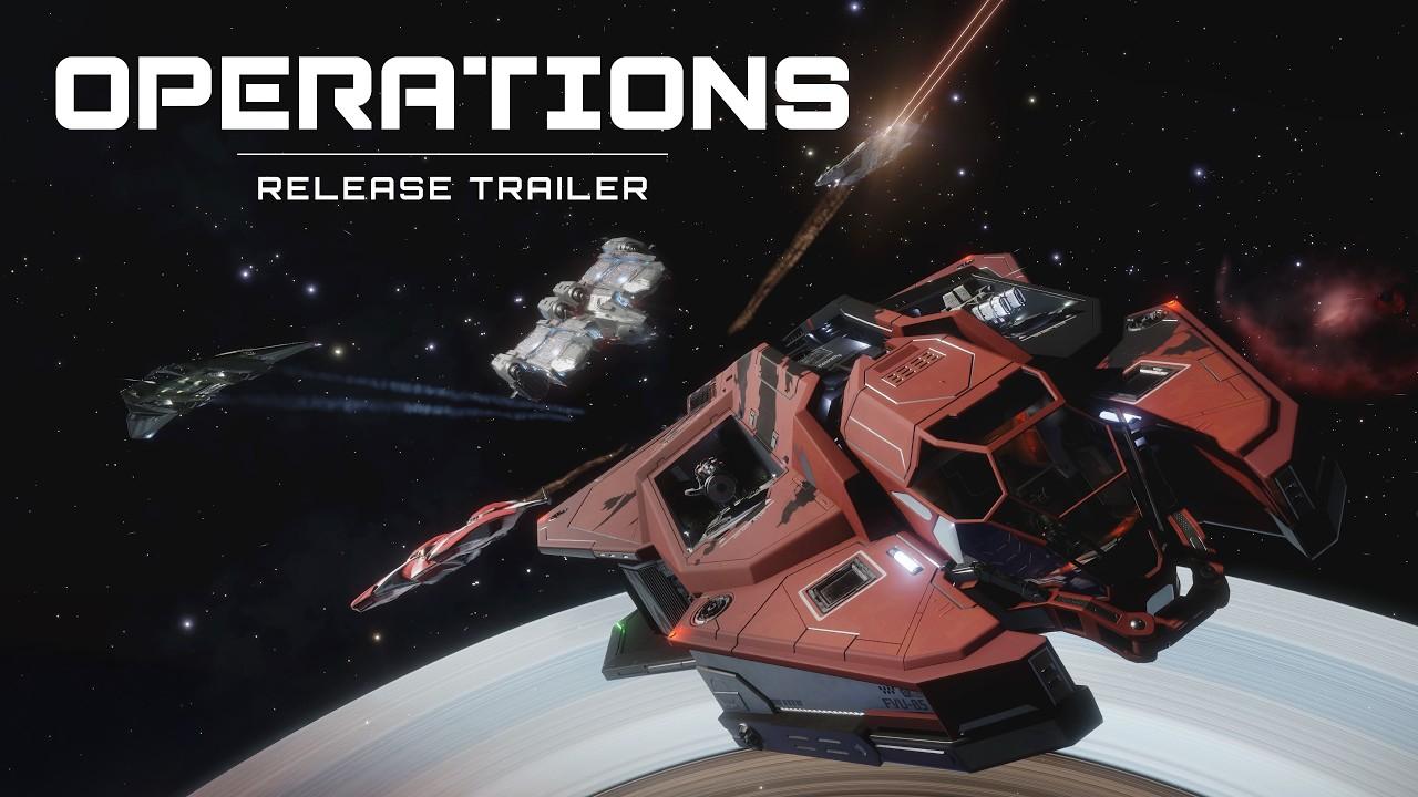 Elite Dangerous | Operations - Release Trailer