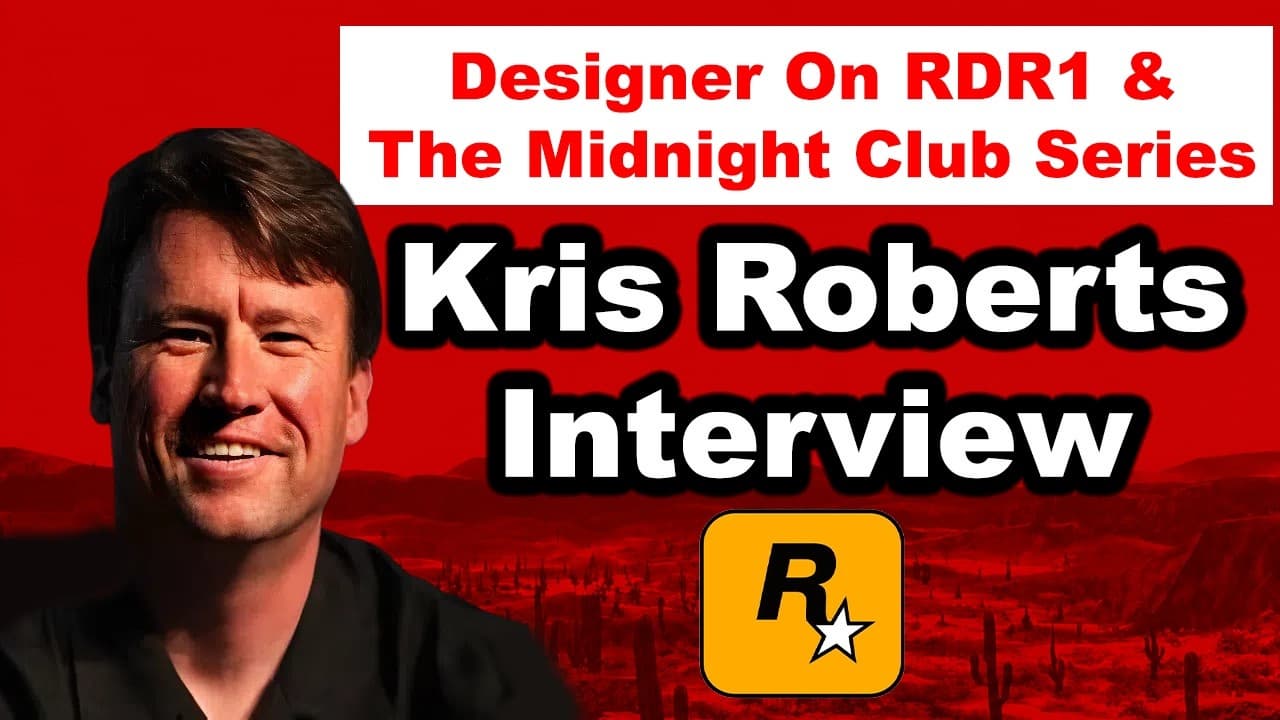 #214 - Kris Roberts On Midnight Club 5, RDR1, GTA 6, Rockstar, RAGE Engine, Houser Brothers etc.