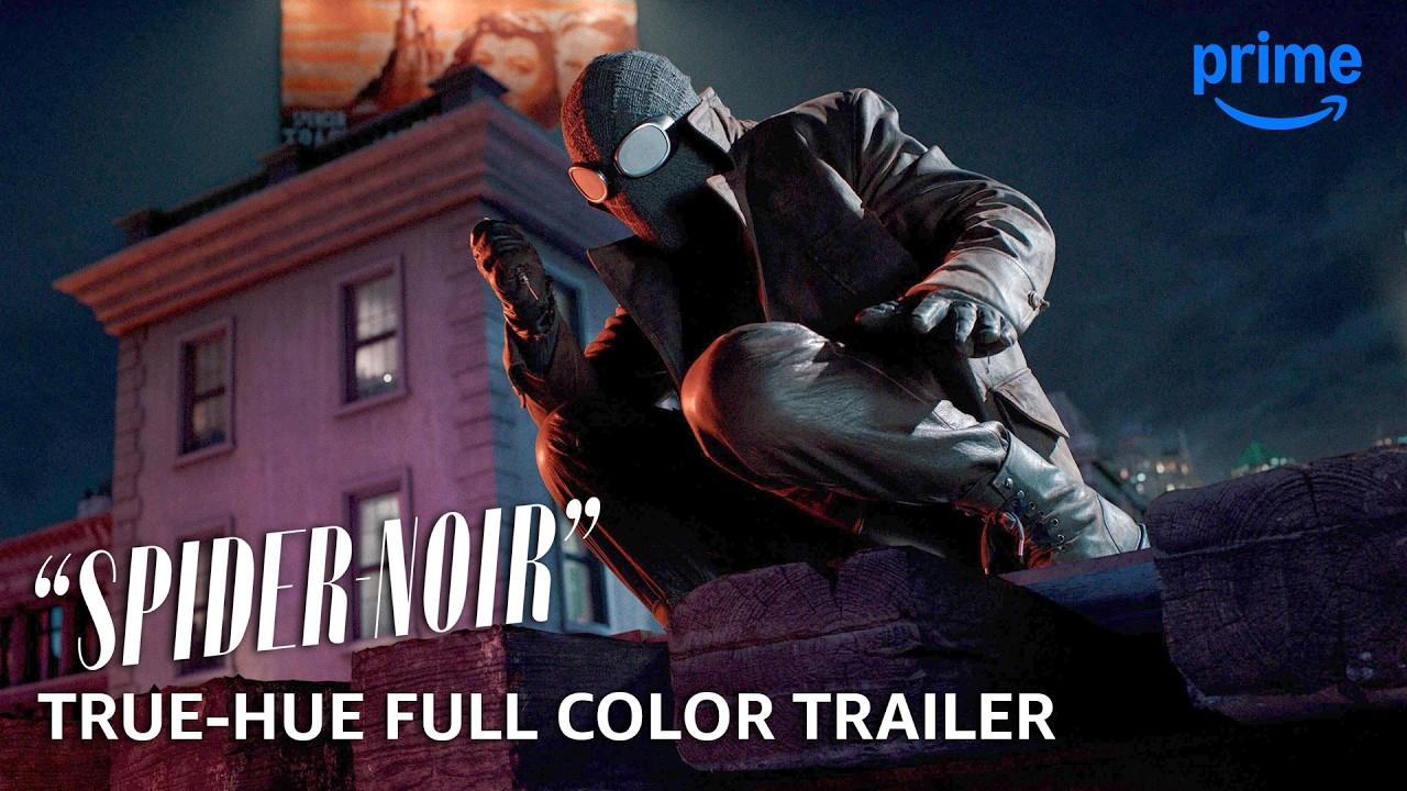 "Spider-Noir" - True-Hue Full Color Trailer | Prime Video