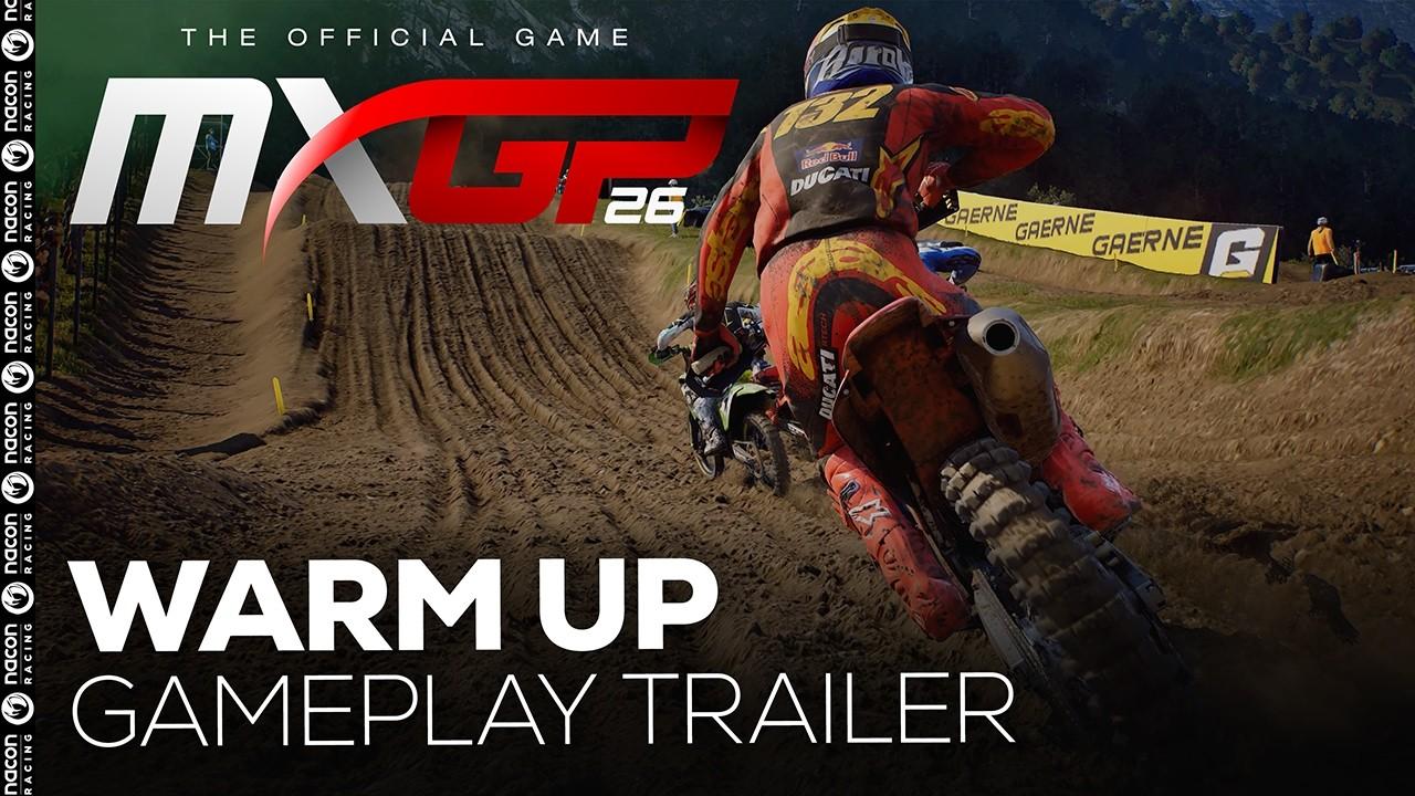 MXGP 26 - The Official Game | Warm Up Trailer