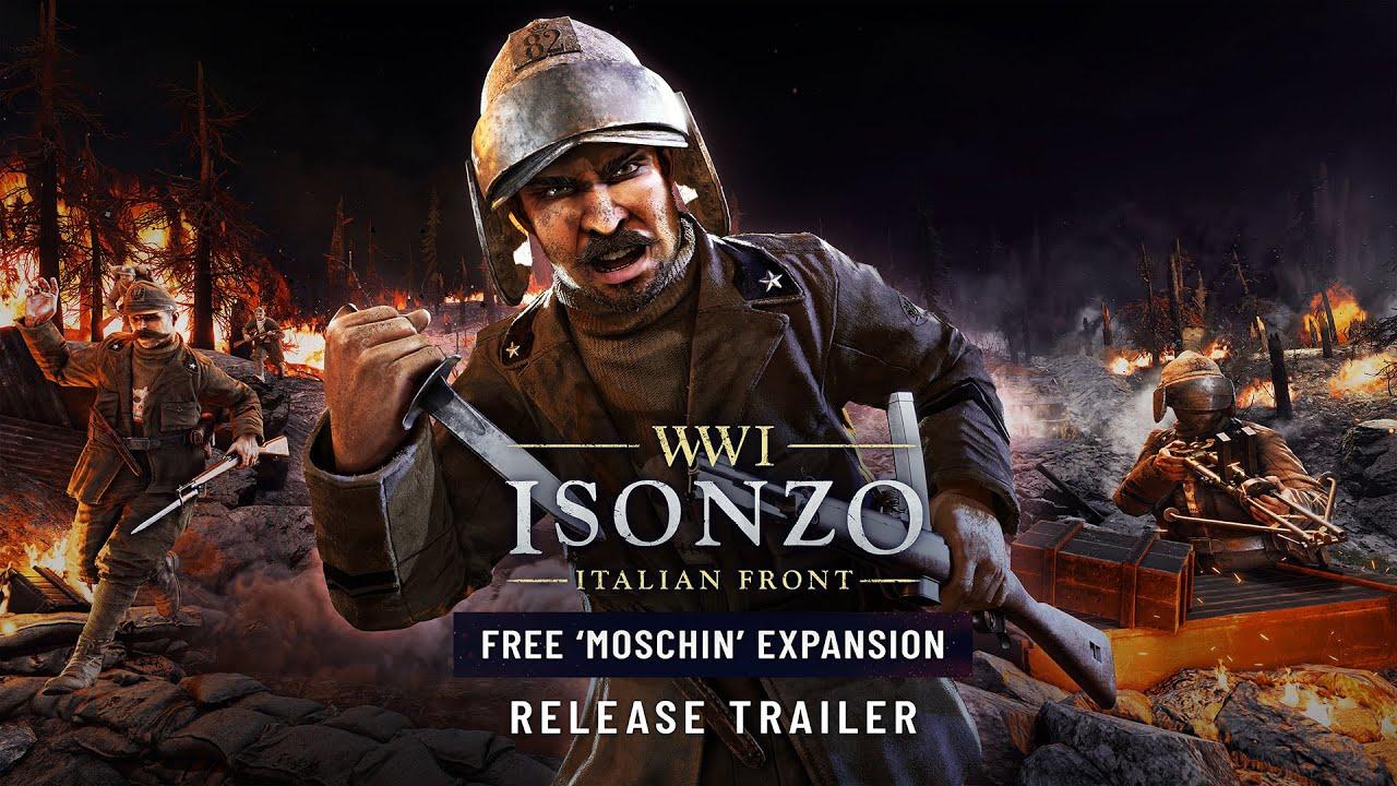 Isonzo - Free Moschin Expansion - OUT NOW! | Steam, Epic, PlayStation 5|4 and Xbox X|S &amp; One