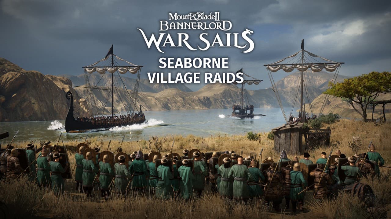Mount & Blade II: Bannerlord - War Sails - Seaborne Village Raids Trailer