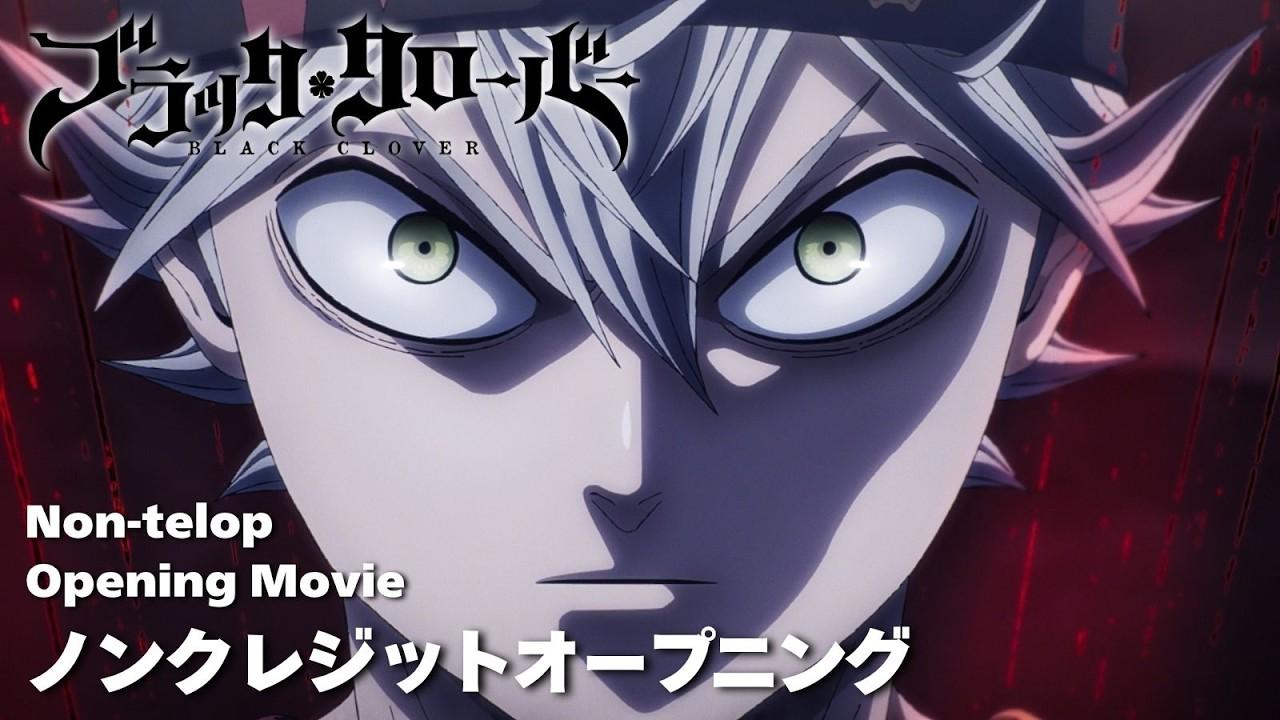 TVアニメ「ブラッククローバー」2nd Seasonノンクレジットオープニング｜WANIMA「消えない理由」
