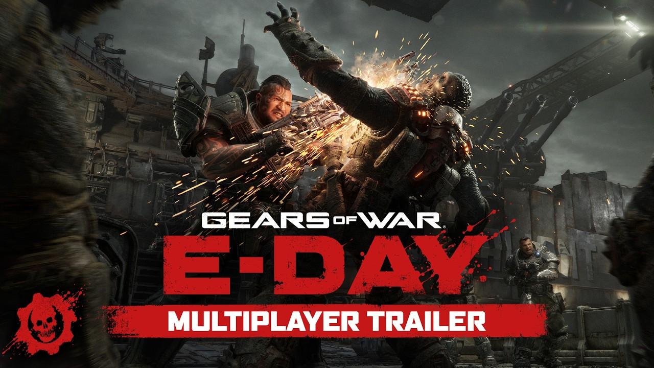 Gears of War: E-Day | Official Multiplayer Gameplay Trailer