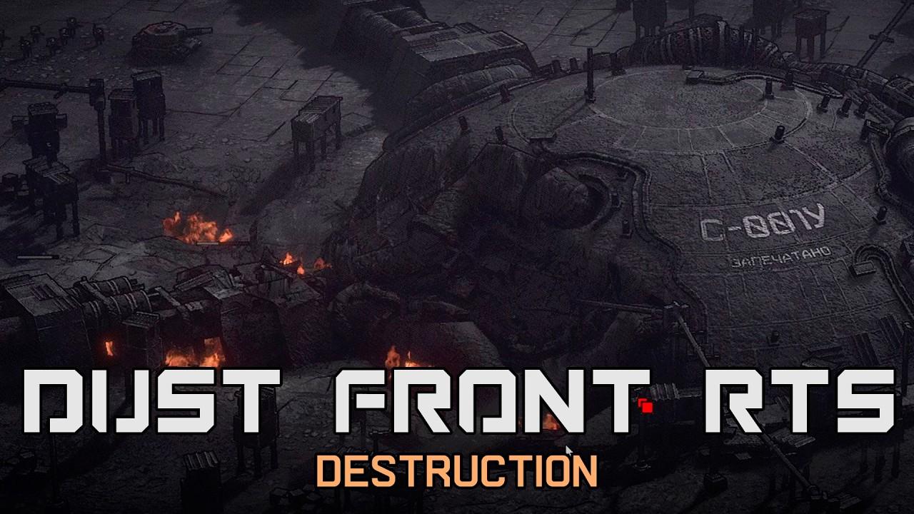 DUST FRONT RTS | Destructions