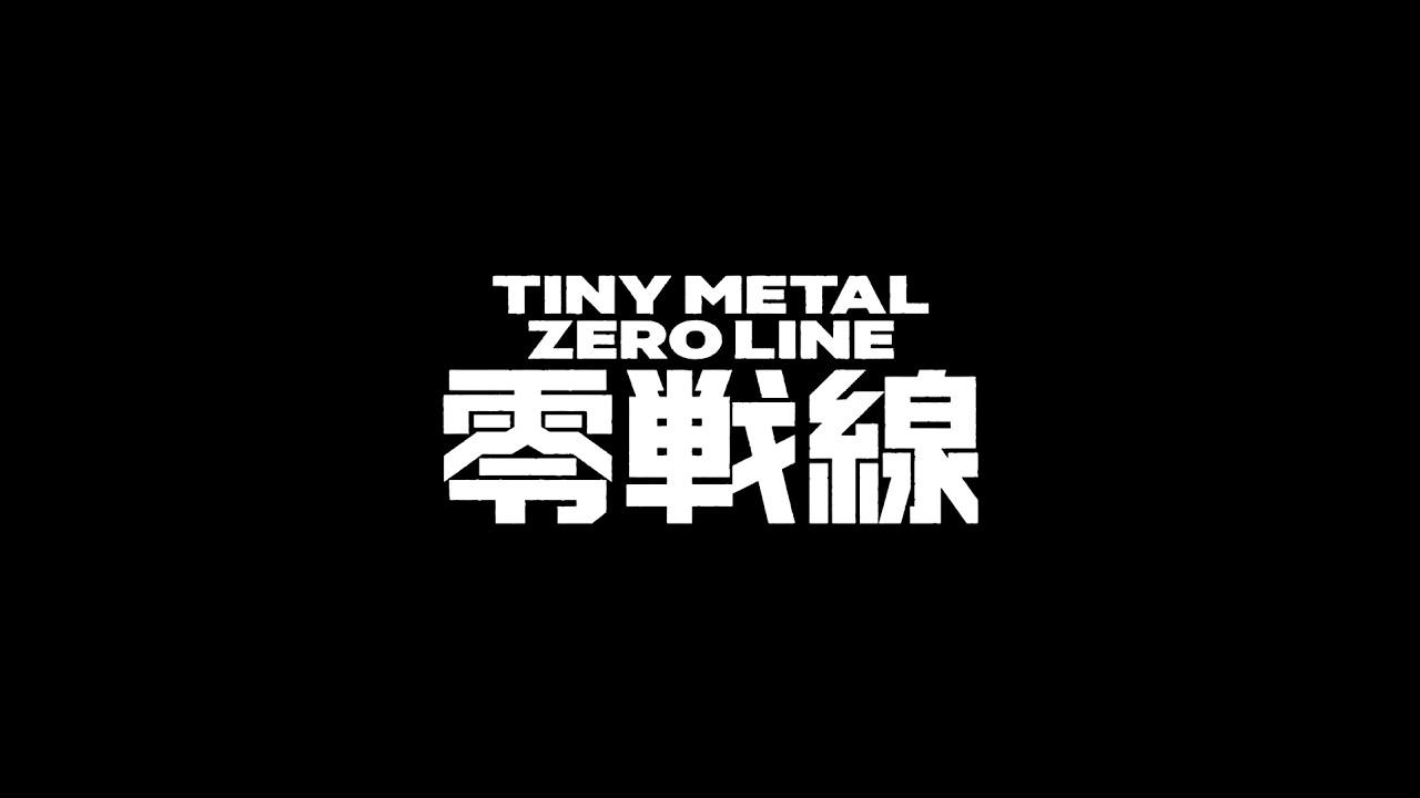 Tiny Metal: Zero Line Official Teaser
