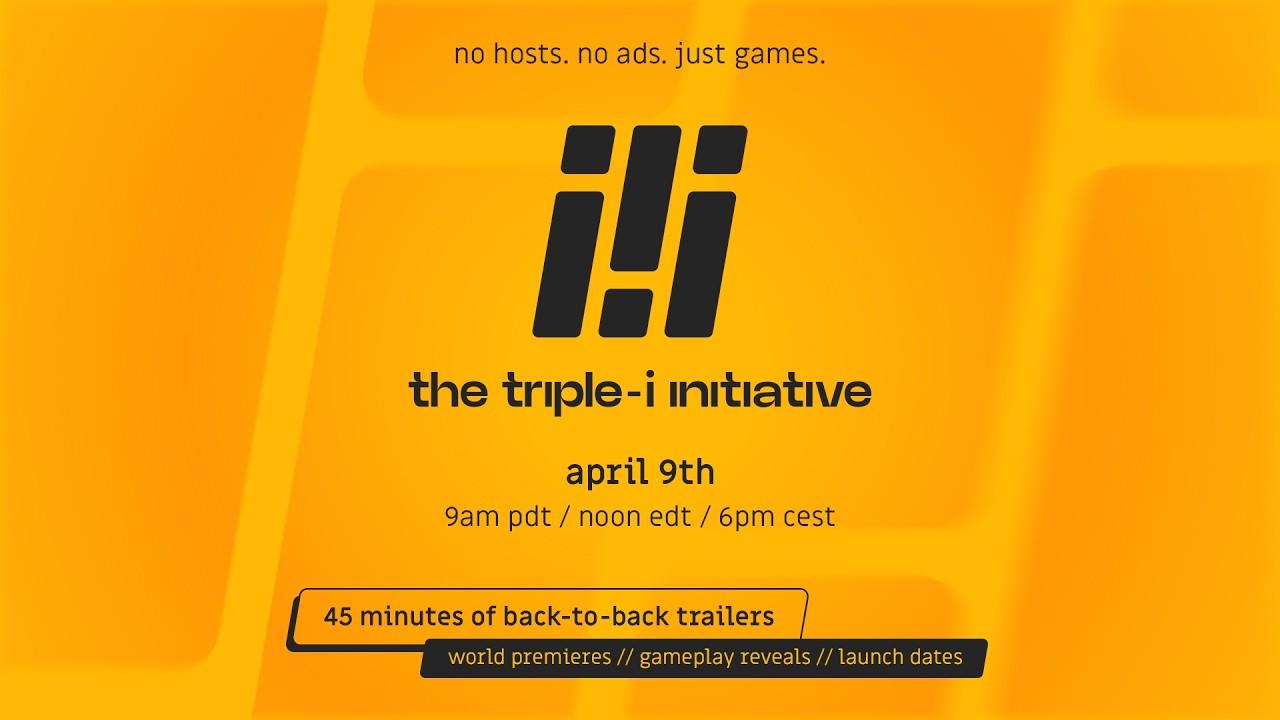 The Triple-i Initiative 2026 Premiere - coming April 9th, 9am Pacific / noon EDT / 6pm CEST