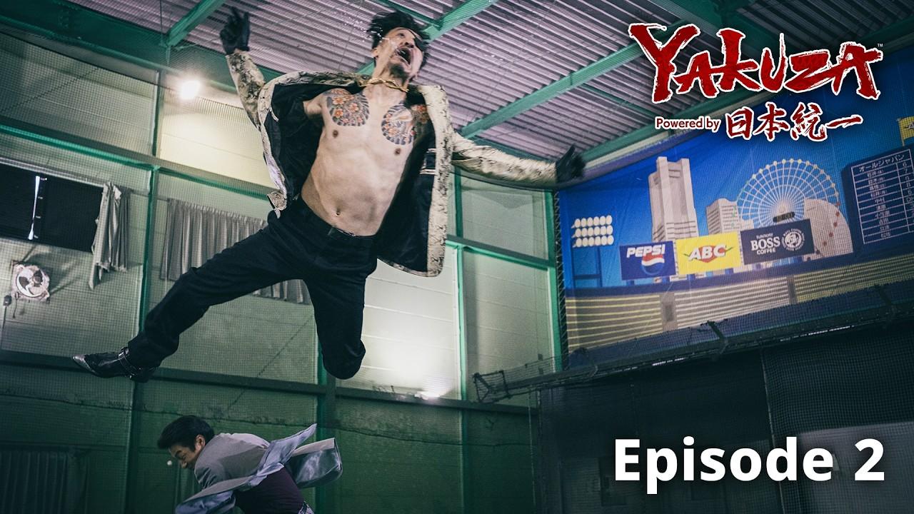 Yakuza Powered by Nihon Touitsu | Episode 2