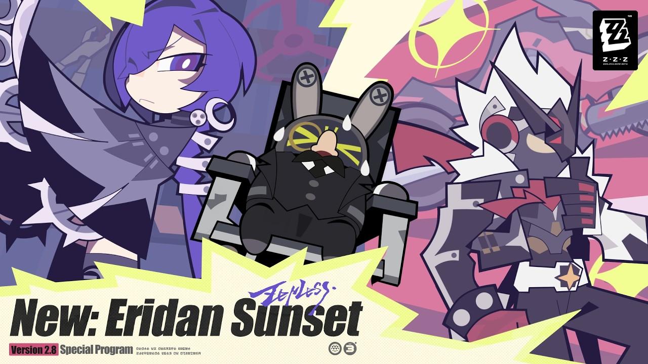 Zenless Zone Zero Version 2.8 "New: Eridan Sunset" Special Program